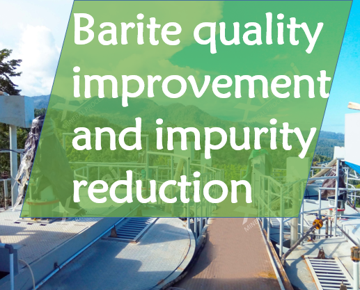 Barite quality improvement and impurity reduction.png